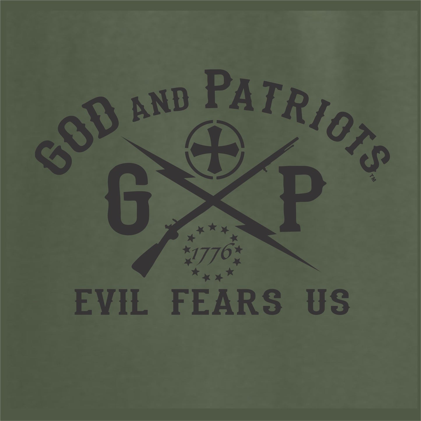Evil Fears Us 1776 God And Patriots Men's Patriotic T-Shirt (military green)