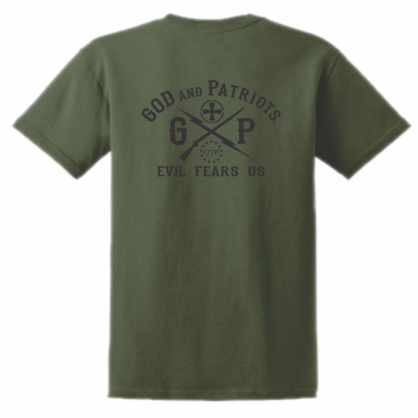 Evil Fears Us 1776 God And Patriots Men's Patriotic T-Shirt (military green)